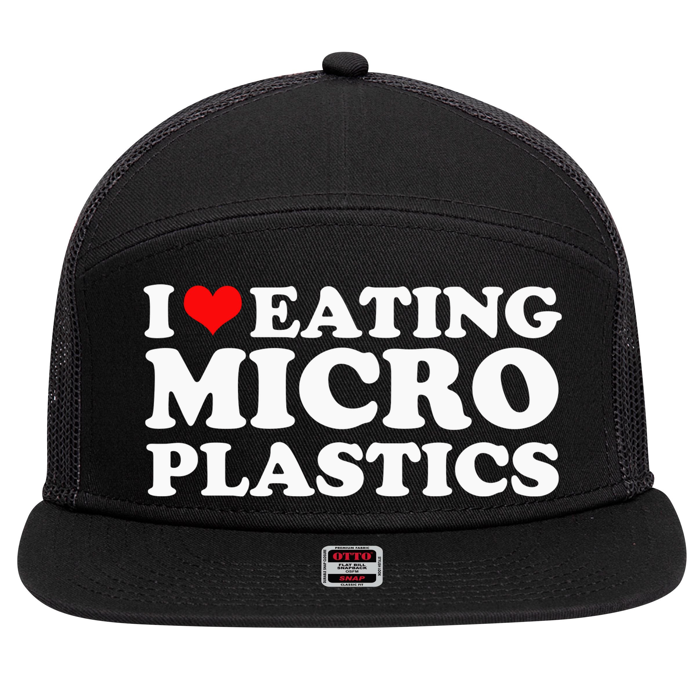 I Love Eating Microplastics Heart To Eat Micro Plastic 7 Panel Mesh Trucker Snapback Hat