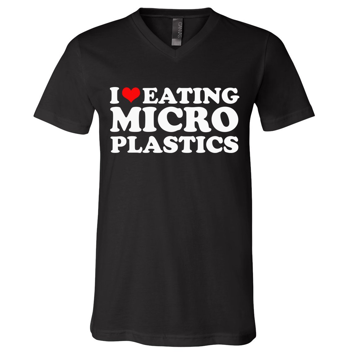 I Love Eating Microplastics Heart To Eat Micro Plastic V-Neck T-Shirt