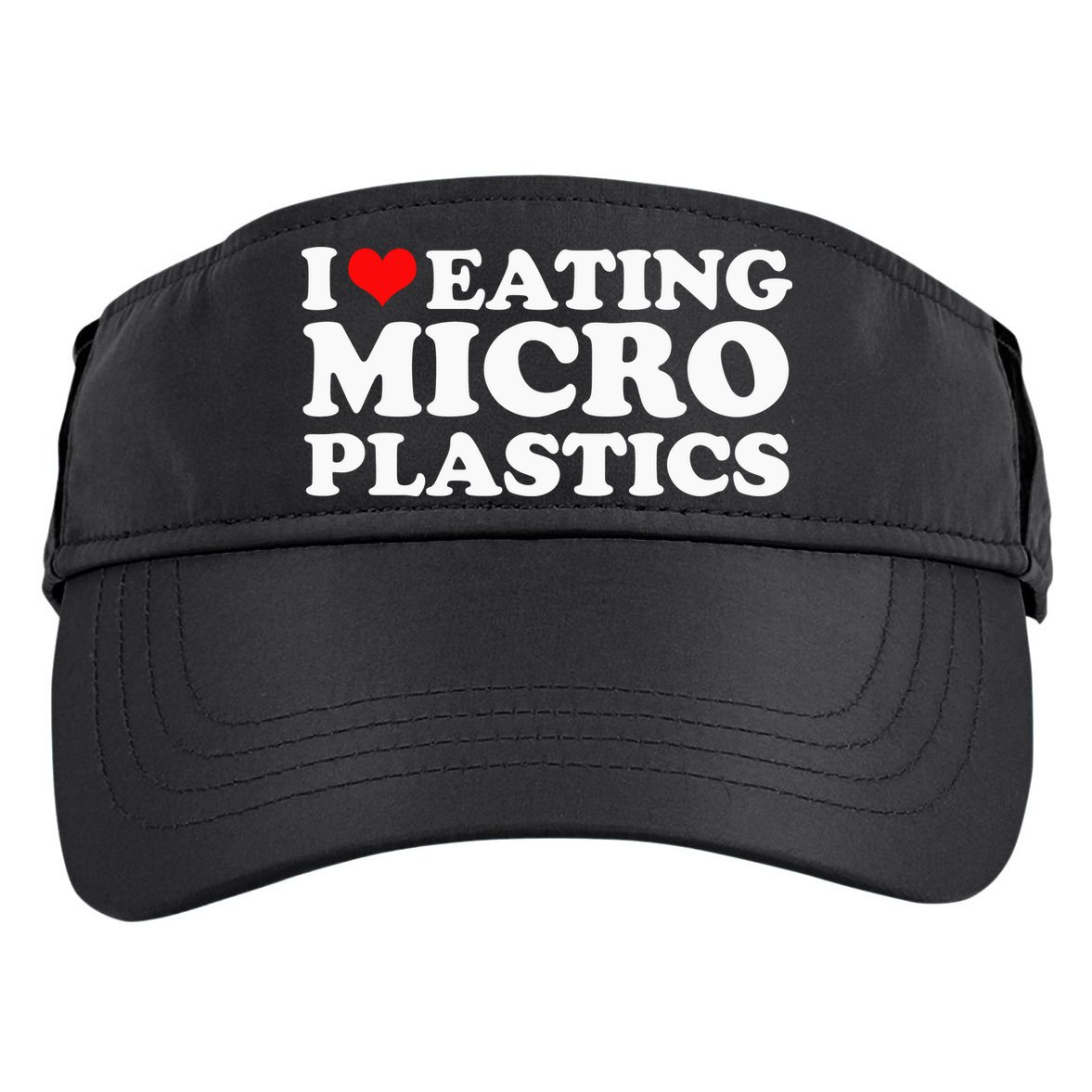 I Love Eating Microplastics Heart To Eat Micro Plastic Adult Drive Performance Visor