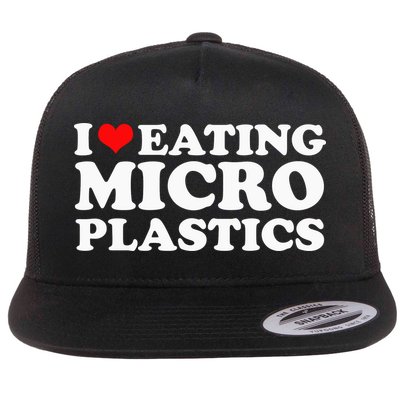 I Love Eating Microplastics Heart To Eat Micro Plastic Flatbill Hat