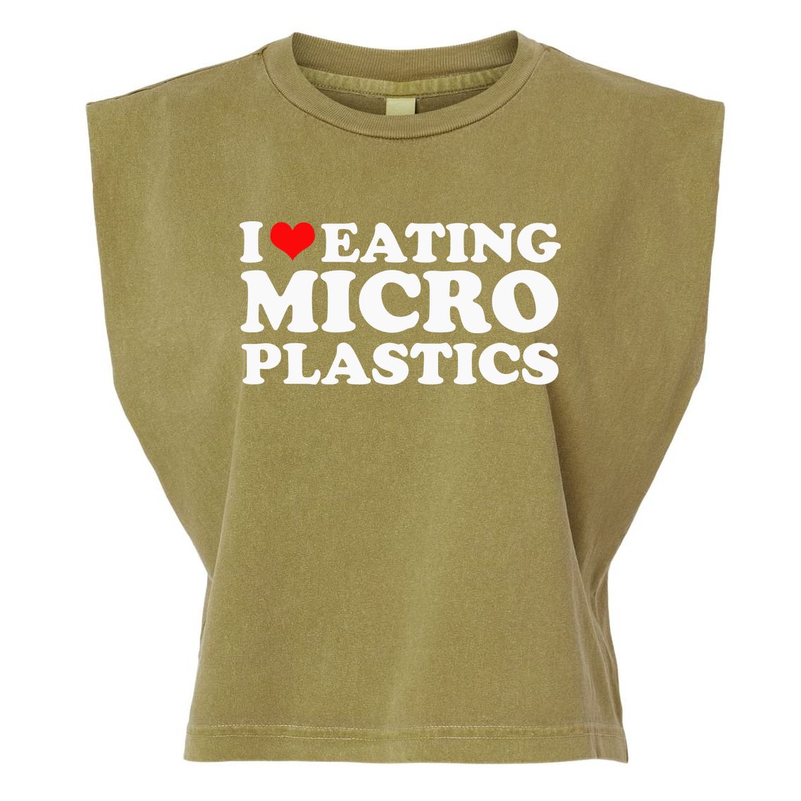 I Love Eating Microplastics Heart To Eat Micro Plastic Garment-Dyed Women's Muscle Tee