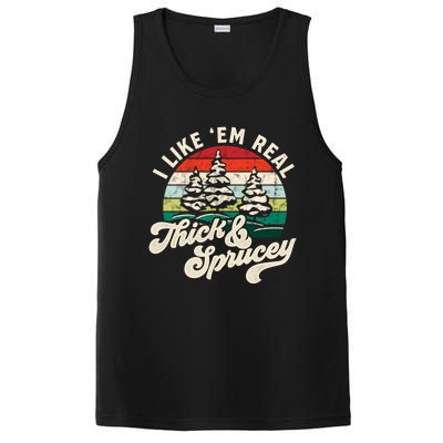 I Like Em Real Thick And Sprucey Funny Christmas Tree Cute Gift PosiCharge Competitor Tank