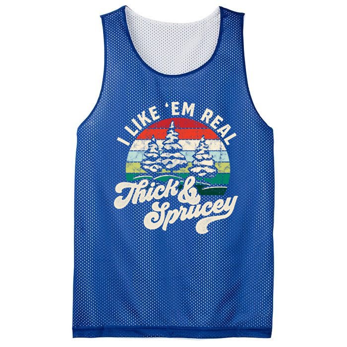 I Like Em Real Thick And Sprucey Funny Christmas Tree Cute Gift Mesh Reversible Basketball Jersey Tank