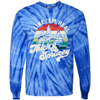 I Like Em Real Thick And Sprucey Funny Christmas Tree Cute Gift Tie-Dye Long Sleeve Shirt