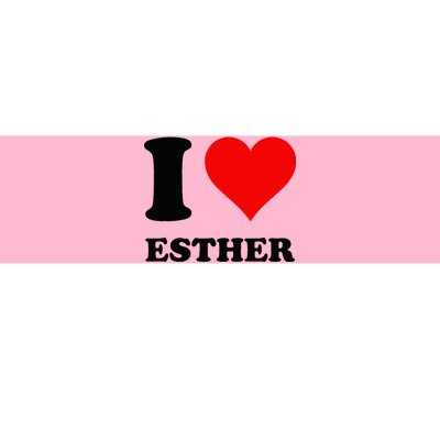 I Love Esther Bumper Sticker