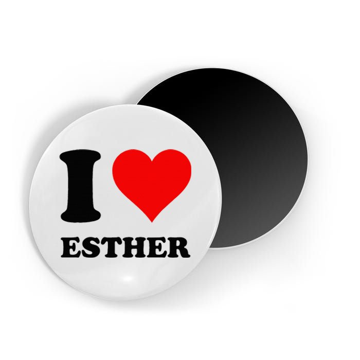 I Love Esther Magnet