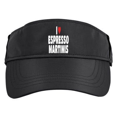 I Love Espresso Martinis Adult Drive Performance Visor