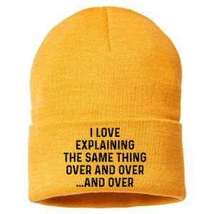 I Love Explaining The Same Thing Over And White Lie Party Sustainable Knit Beanie