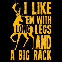 I Like Em With Long Legs And Big Rack Deer Hunting Premium 16 in Basic Backpack