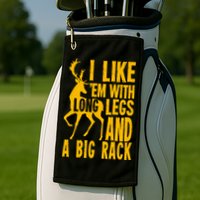 I Like Em With Long Legs And Big Rack Deer Hunting Premium Golf Towel