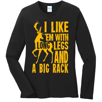 I Like Em With Long Legs And Big Rack Deer Hunting Premium Ladies Long Sleeve Shirt
