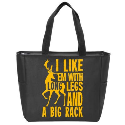 I Like Em With Long Legs And Big Rack Deer Hunting Premium Zip Tote Bag