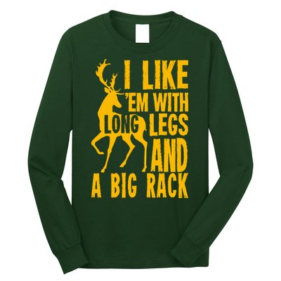 I Like Em With Long Legs And Big Rack Deer Hunting Premium Long Sleeve Shirt