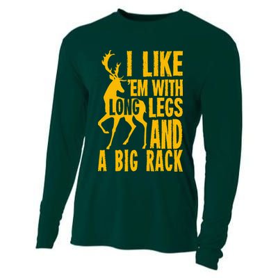 I Like Em With Long Legs And Big Rack Deer Hunting Premium Cooling Performance Long Sleeve Crew