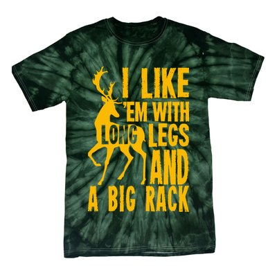 I Like Em With Long Legs And Big Rack Deer Hunting Premium Tie-Dye T-Shirt
