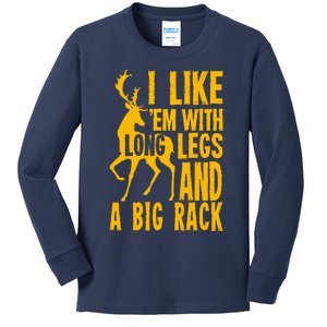 I Like Em With Long Legs And Big Rack Deer Hunting Premium Kids Long Sleeve Shirt