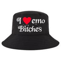 I Love Emo Bitches Cool Comfort Performance Bucket Hat
