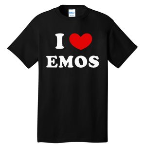 I Love Emos Tall T-Shirt