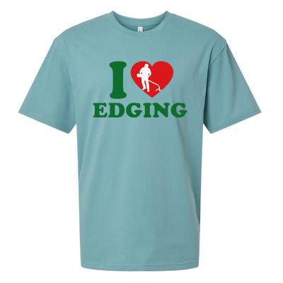 I Love Edging Funny Sueded Cloud Jersey T-Shirt