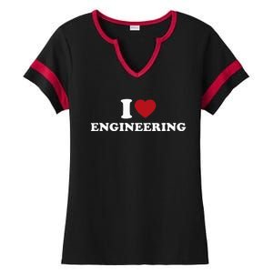 I Love Engineering Geeky Nerd Funny Teacher Ladies Halftime Notch Neck Tee