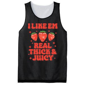 I Like Em Real Thick And Juicy Funny Strawberry Festival Mesh Reversible Basketball Jersey Tank