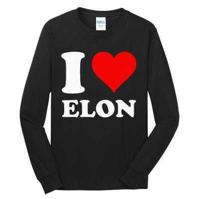 I Love Elon Tall Long Sleeve T-Shirt