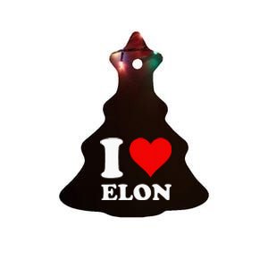 I Love Elon Ceramic Tree Ornament