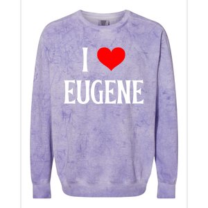 I Love Eugene I Heart Eugene Or Usa Holiday Travel Souvenir Gift Colorblast Crewneck Sweatshirt