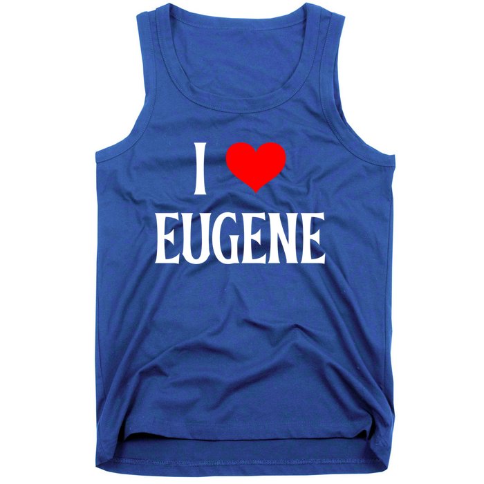 I Love Eugene I Heart Eugene Or Usa Holiday Travel Souvenir Gift Tank Top