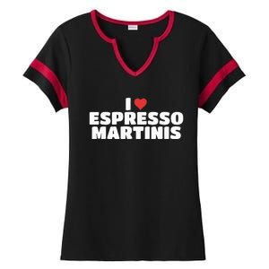 I Love Espresso Martinis funny sayings Ladies Halftime Notch Neck Tee