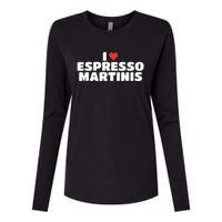 I Love Espresso Martinis funny sayings Womens Cotton Relaxed Long Sleeve T-Shirt