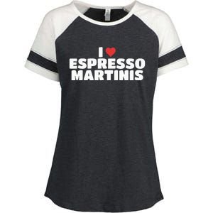 I Love Espresso Martinis funny sayings Enza Ladies Jersey Colorblock Tee