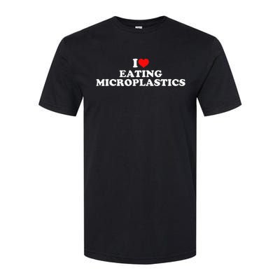 I Love Eating Microplastics Softstyle® CVC T-Shirt