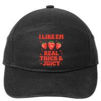 I Like Em Real Thick And Juicy Funny Strawberry Festival 7-Panel Snapback Hat