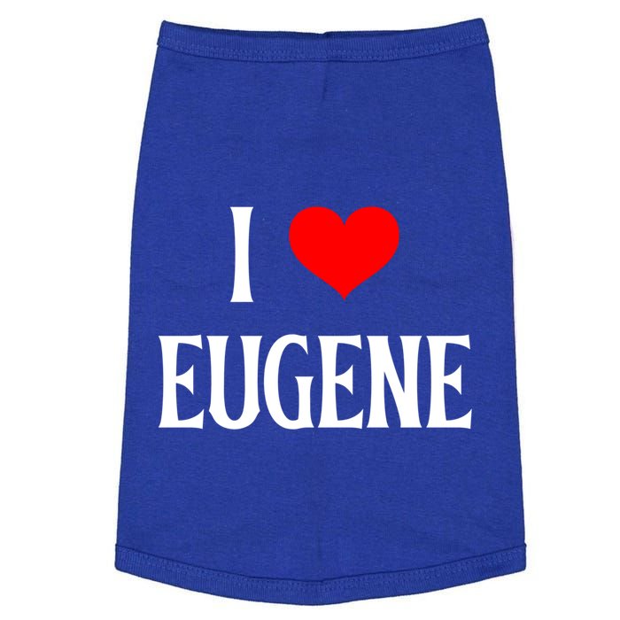 I Love Eugene I Heart Eugene Or Usa Holiday Travel Souvenir Gift Doggie Tank