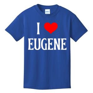 I Love Eugene I Heart Eugene Or Usa Holiday Travel Souvenir Gift Kids T-Shirt