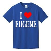 I Love Eugene I Heart Eugene Or Usa Holiday Travel Souvenir Gift Kids T-Shirt