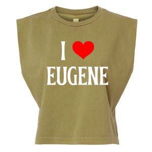 I Love Eugene I Heart Eugene Or Usa Holiday Travel Souvenir Gift Garment-Dyed Women's Muscle Tee