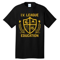 Iv League Education I Partied In Isla Vista Tall T-Shirt