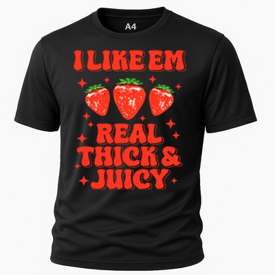 I Like Em Real Thick And Juicy Funny Strawberry Festival Cooling Performance Crew T-Shirt