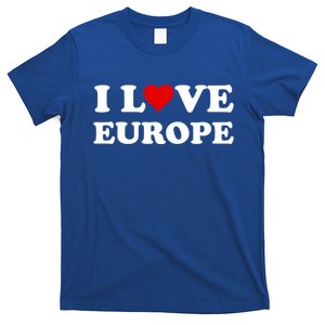 I Love Europe Great Gift T-Shirt