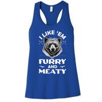 I Like Em Furry And Meaty Funny Grizzly Bear Hunting Hunter Meaningful Gift Women's Racerback Tank