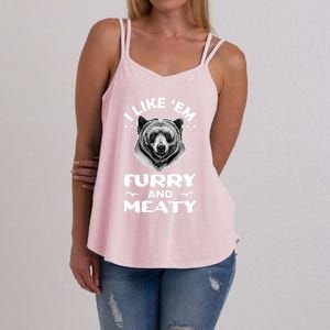 I Like Em Furry And Meaty Funny Grizzly Bear Hunting Hunter Meaningful Gift Women's Strappy Tank