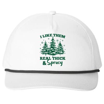 I Like Em Real Thick And Sprucey Christmas Tree Snapback Five-Panel Rope Hat