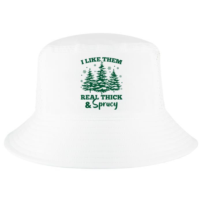 I Like Em Real Thick And Sprucey Christmas Tree Cool Comfort Performance Bucket Hat