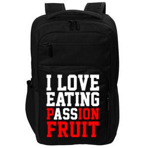 I Love Eating Ass Impact Tech Backpack