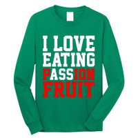 I Love Eating Ass Long Sleeve Shirt