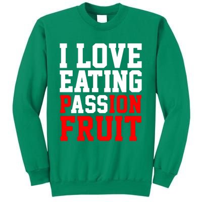 I Love Eating Ass Sweatshirt