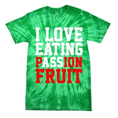 I Love Eating Ass Tie-Dye T-Shirt