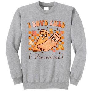 I Love Fall Prevention Fall Thanksgiving Nurse Fall Risk Tall Sweatshirt